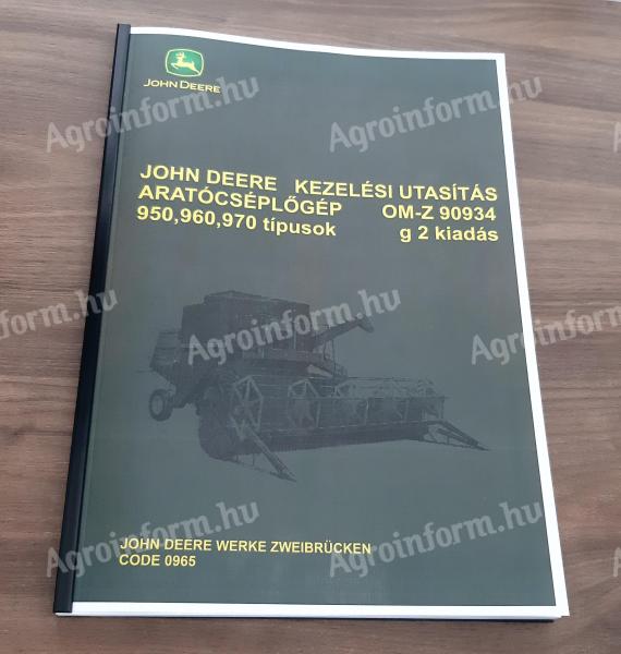 John Deere 950, 960, 970 kombájn kezelési útmutató