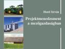 Husti István: Projektmenedzsment a mezőgazdaságban