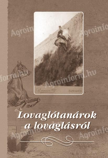 Ernst József (szerk) : Lovaglótanárok a lovaglásról