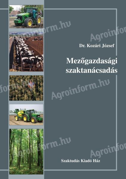 Dr. Kozári József: Mezőgazdasági szaktanácsadás