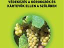Zsigó György: Védekezés a kórokozók és kártevők ellen a szőlőben 
