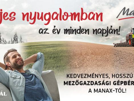 Teljes nyugalomban, az év minden napján! – Kedvezményes gépbérleti konstrukciók a MANAX-tól! 