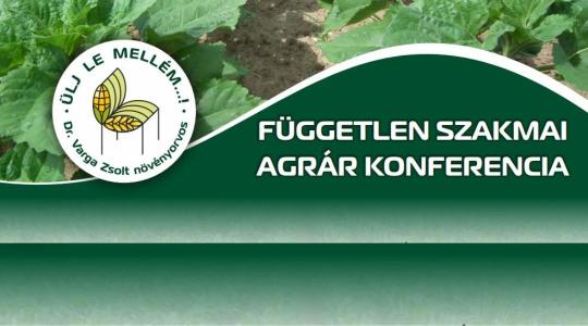 Független szakmai agrár- és növényvédelmi konferencia